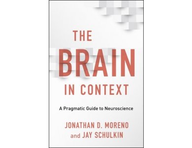 The Brain in Context: A Pragmatic Guide to Neuroscience