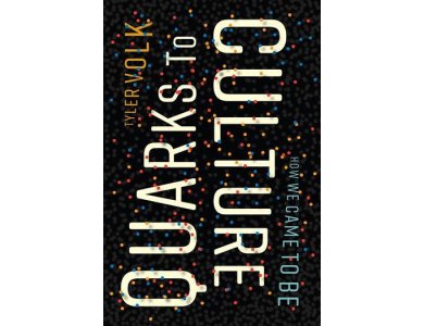 Quarks to Culture: How We Came to Be