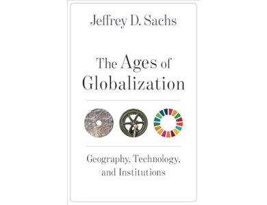 The Ages of Globalization: Geography, Technology, and Institutions