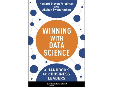 Winning with Data Science: A Handbook for Business Leaders