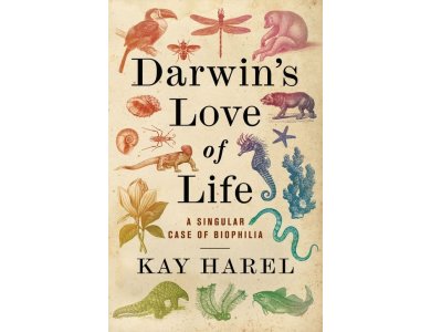 Darwin's Love of Life: A Singular Case of Biophilia