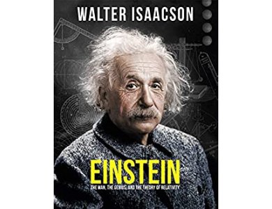Einstein: The Man, the Genius and the Theory of Relativity