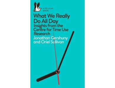 What We Really Do All Day: Insights from the Centre for Time Use Research