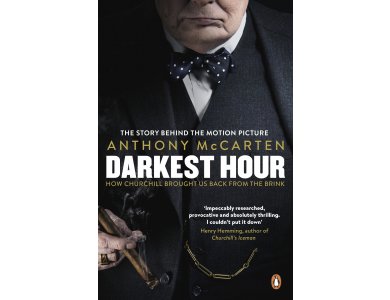 Darkest Hour: How Churchill Brought Us Back from the Brink