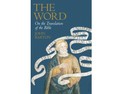 The Word: On the Translation of the Bible