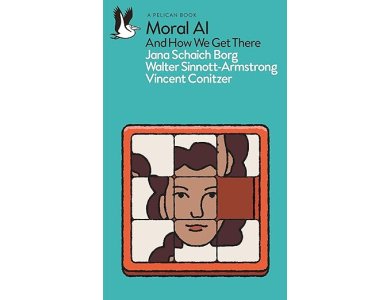 Moral AI: And How We Get There