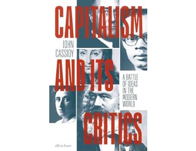 Capitalism and Its Critics: A Battle of Ideas in the Modern World