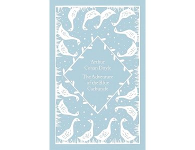 The Adventure of the Blue Carbuncle: Arthur Conan Doyle (Little Clothbound Classics)