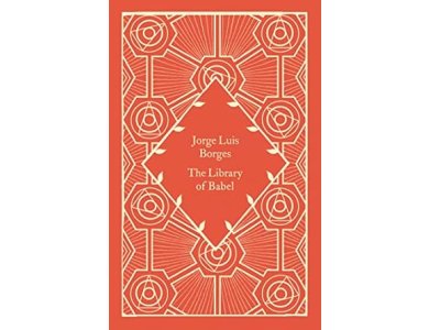 The Library of Babel: Jorge Luis Borges (Little Clothbound Classics)