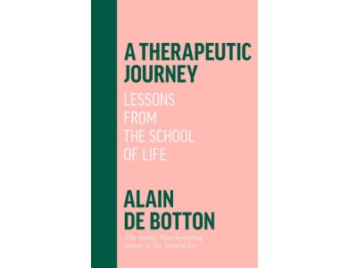 A Therapeutic Journey: Lessons from the School of Life