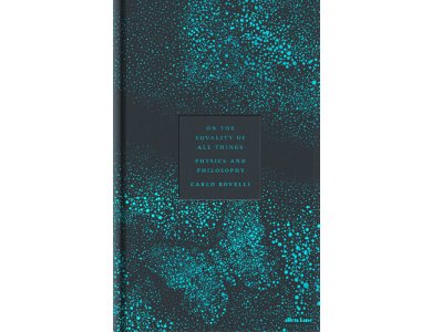 On the Equality of All Things: Physics and Philosophy
