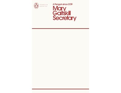 Secretary: Mary Gaitskill (Penguin Archive)