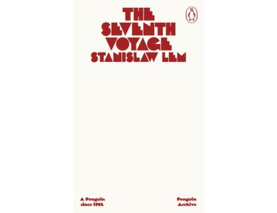 The Seventh Voyage: Stanislaw Lem (Penguin Archive)