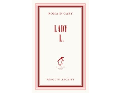 Lady L.: Romain Gary (Penguin Archive)