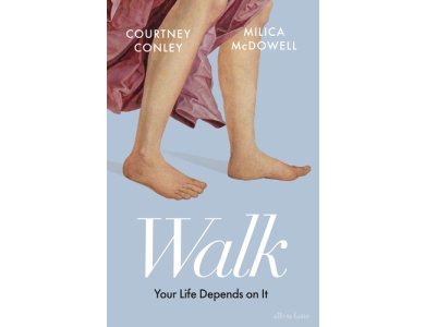 Walk: Your Life Depends On It