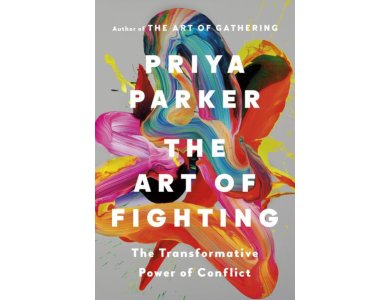 The Art of Fighting: The Transformative Power of Conflict