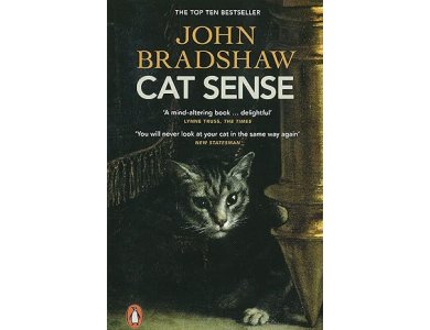 Cat Sense: How the New Feline Science Can Make You a Better Friend to Your Pet