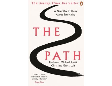 The Path: A New Way to Think About Everything
