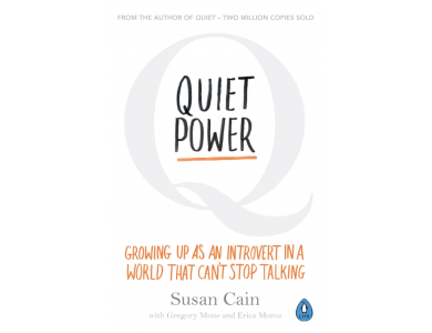 Quiet Power: Growing Up as an Introvert in a World That Can't Stop Talking