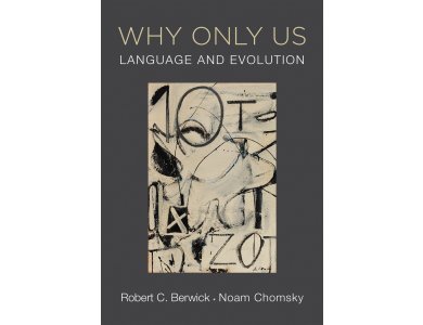 Why Only Us: Language and Evolution