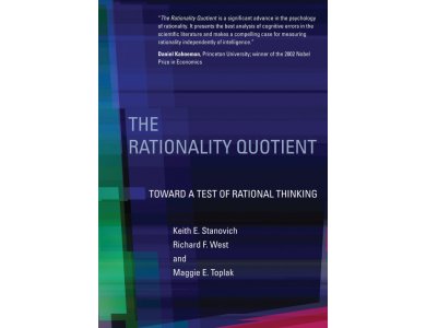 The Rationality Quotient: Toward a Test of Rational Thinking