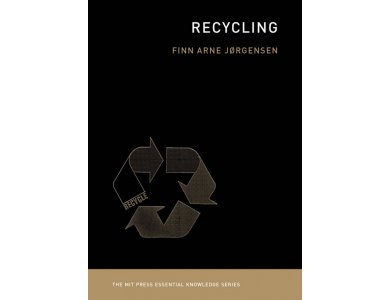 Recycling (The MIT Press Essential Knowledge Series)