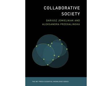 Collaborative Society (MIT Press Essential Knowledge series)