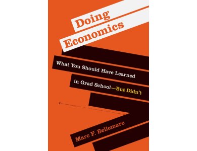 Doing Economics: What You Should Have Learned in Grad School-But Didn’t