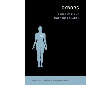 Cyborg (MIT Press Essential Knowledge)