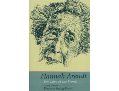 Hannah Arendt: For Love of the World