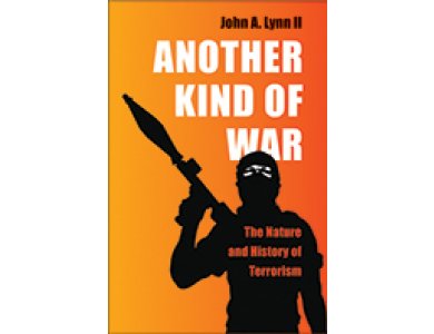 Another Kind of War: The Nature and History of Terrorism