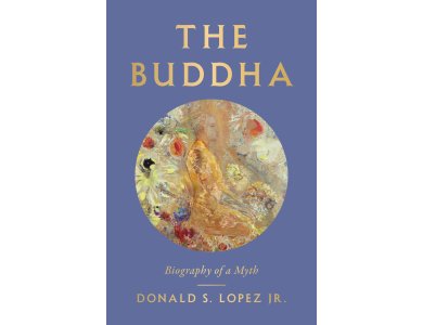 The Buddha: Biography of a Myth