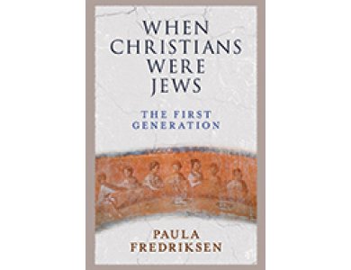 When Christians Were Jews: The First Generation [CLONE]