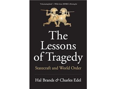 The Lessons of Tragedy: Statecraft and World Order