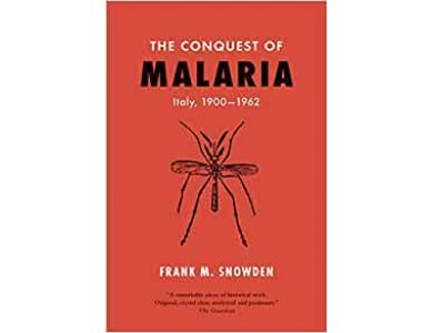 Conquest of Malaria: Italy, 1900-1962