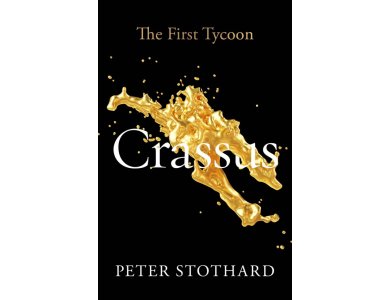 Crassus: The First Tycoon