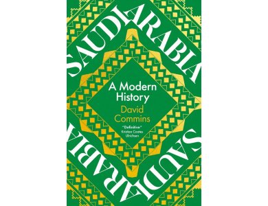 Saudi Arabia: A Modern History