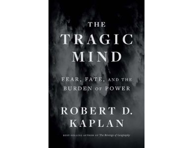 The Tragic Mind: Fear, Fate, and the Burden of Power