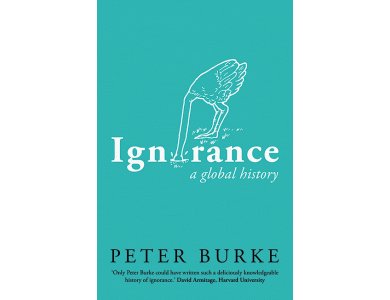 Ignorance: A Global History