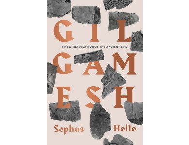 Gilgamesh: A New Translation of the Ancient Epic