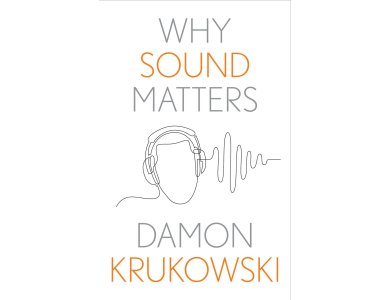 Why Sound Matters