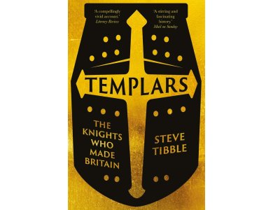 Templars: The Knights Who Made Britain