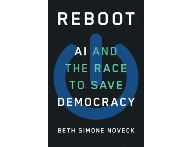 Reboot: AI and the Race to Save Democracy