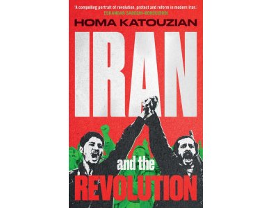 Iran and the Revolution: A History