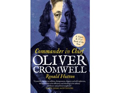 Oliver Cromwell: Commander in Chief