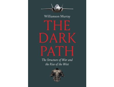 The Dark Path: The Structure of War and the Rise of the West