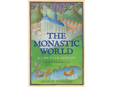 The Monastic World: A 1,200-Year History
