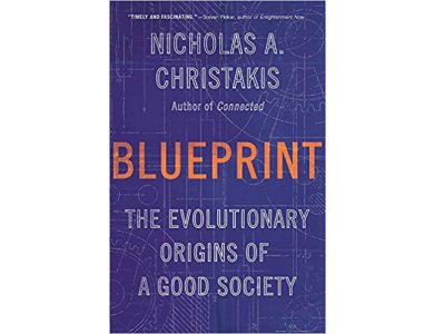 Blueprint: The Evolutionary Origins of a Good Society