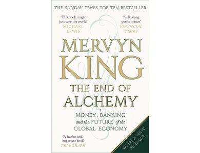 The End of Alchemy: Money, Banking and the Future of the Global Economy