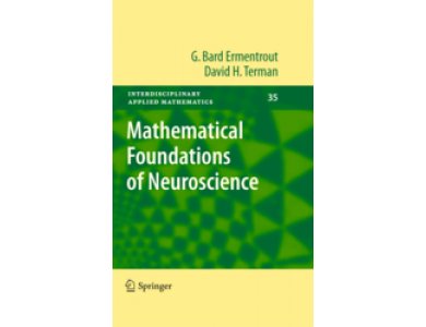 Mathematical Foundations of Neuroscience